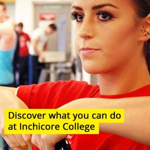 Discover yourself at Inchicore College